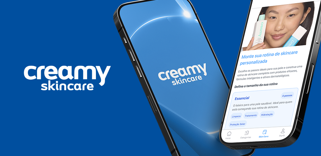 Creamy lança aplicativo de skincare com possibilidade de montar uma rotina personalizada